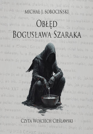 Obłęd Bogusława Szaraka Michał J. Sobociński - okladka książki