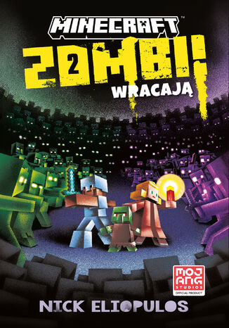 Minecraft. Zombi wracają! Nick Eliopulos - okladka książki