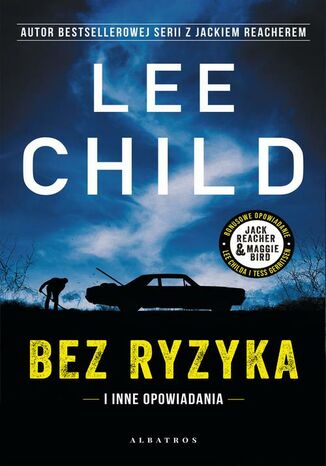 BEZ RYZYKA Lee Child - okladka książki