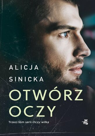 Otwórz oczy Alicja Sinicka - okladka książki
