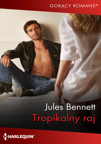 Tropikalny raj Jules Bennett - okladka książki