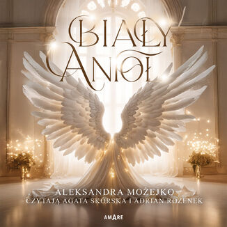Biały anioł Aleksandra Możejko - audiobook MP3