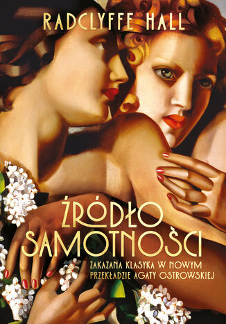 Źródło samotności Marguerite Radclyffe-Hall, Agata Ostrowska - okladka książki