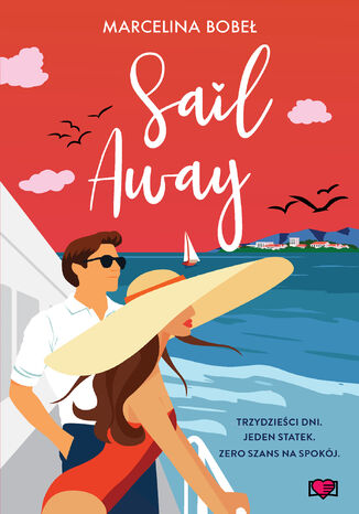 Sail Away Marcelina Bobeł - okladka książki