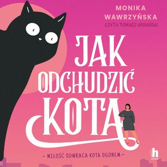 Jak odchudzić kota Monika Wawrzyńska - audiobook MP3