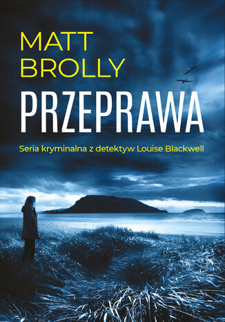 Przeprawa Matt Brolly - okladka książki