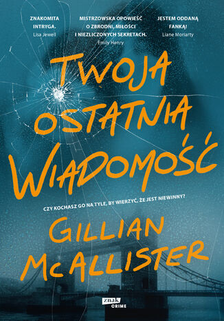 Twoja ostatnia wiadomość Gillian McAllister - okladka książki