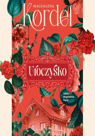 Uroczysko Magdalena Kordel - okladka książki