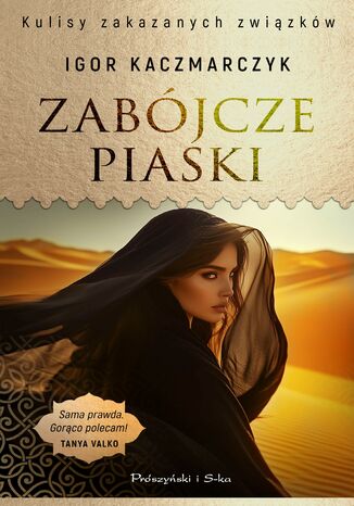 Zabójcze piaski Igor Kaczmarczyk - okladka książki