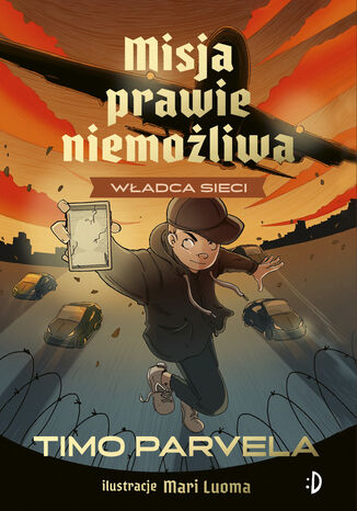 Władca sieci. Misja Prawie Niemożliwa, tom 3 Timo Parvela - okladka książki