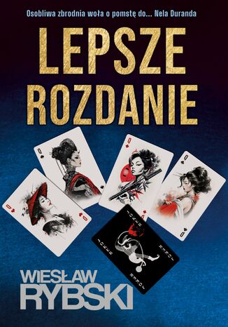 Lepsze rozdanie Wiesław Rybski - okladka książki