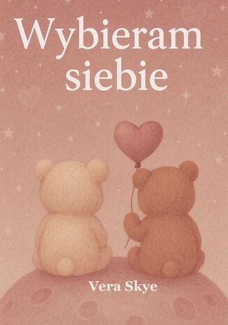 Wybieram Siebie Skye Vera - okladka książki