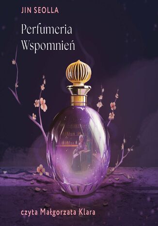 Perfumeria wspomnień Jin Seolla - audiobook MP3
