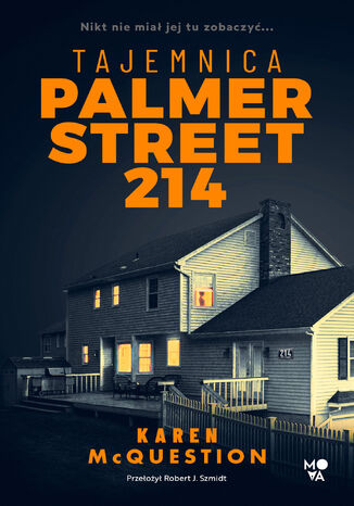Tajemnica Palmer Street 214 Karen McQuestion - okladka książki