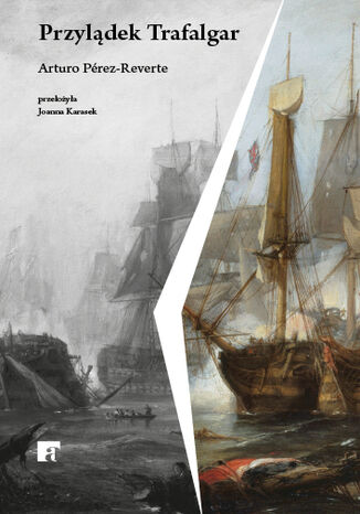 Przylądek Trafalgar Arturo Pérez-Reverte - okladka książki