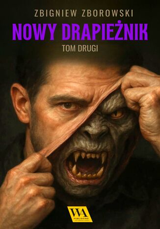 Nowy drapieżnik. Tom drugi Zbigniew Zborowski - okladka książki