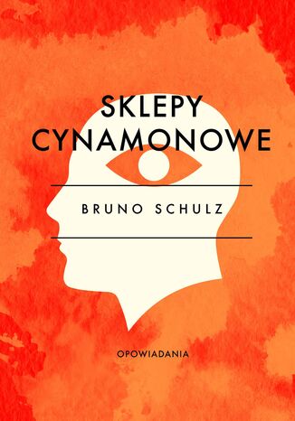 Sklepy cynamonowe Bruno Schulz - okladka książki