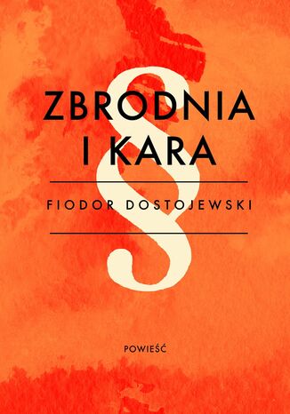 Zbrodnia i kara Fiodor Dostojewski - okladka książki