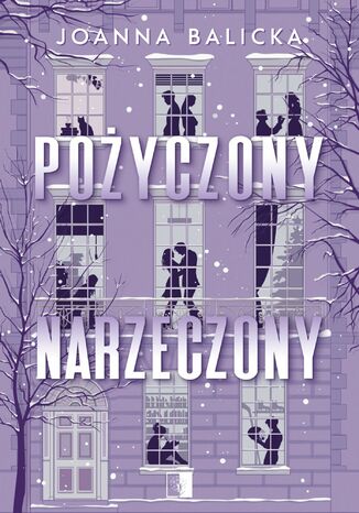 Pożyczony narzeczony Joanna Balicka - okladka książki