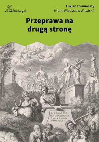Przeprawa na drugą stronę Lukian z Samosaty - okladka książki
