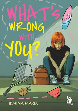 What's Wrong With You? Irmina Maria - okladka książki