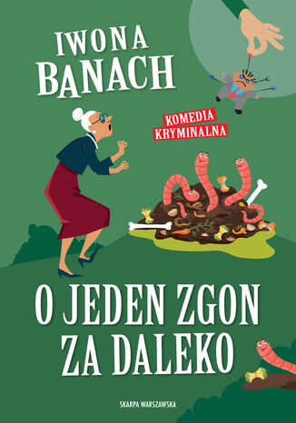 O jeden zgon za daleko Iwona Banach - okladka książki