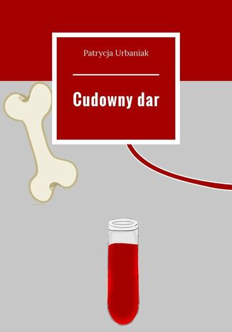 Cudowny dar Patrycja Urbaniak - okladka książki