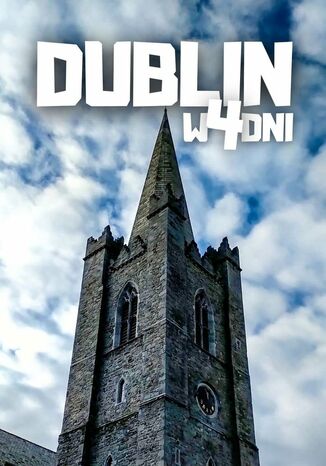 Dublin w 4 dni Jakub Strzelecki - okladka książki
