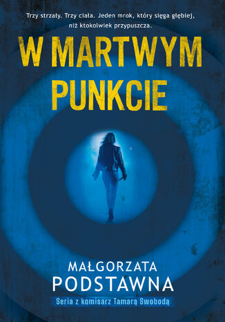 W martwym punkcie Małgorzata Podstawna - okladka książki