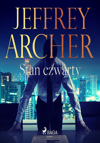 Stan czwarty Jeffrey Archer - okladka książki