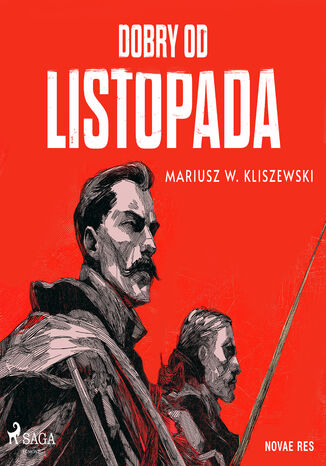 Dobry od listopada Mariusz W. Kliszewski - okladka książki