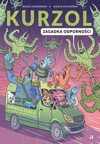 Kurzol. Zagadka odporności Boguś Janiszewski, Nikola Kucharska - okladka książki
