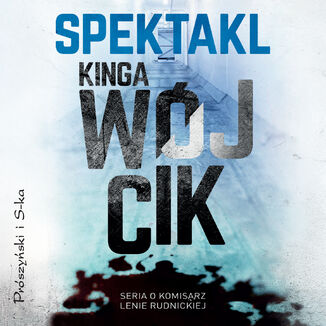 Spektakl Kinga Wójcik - audiobook MP3