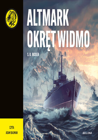 Altmark. Okręt widmo S.B. Bicker - audiobook MP3