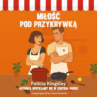 Miłość pod przykrywką Felicia Kingsley - okladka książki