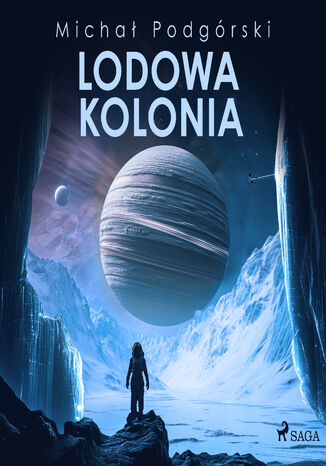Lodowa kolonia Michał Podgórski - audiobook MP3