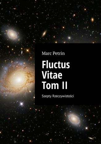 Fluctus Vitae. Tom 2 Marc Petrin - okladka książki