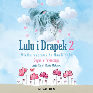 Lulu i Drapek 2. Wielka wyprawa do Mumlilendu Eugenia Pryszczepa - audiobook MP3
