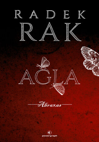 Agla. Abraxas Radek Rak - okladka książki