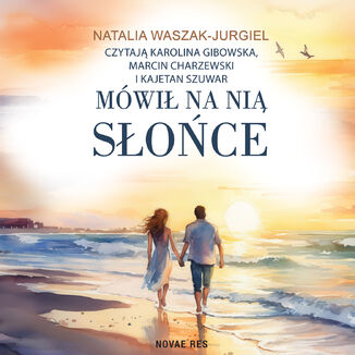 Mówił na nią Słońce Natalia Waszak-Jurgiel - okladka książki