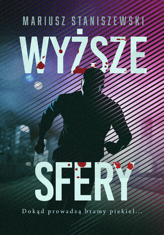 Wyższe sfery Mariusz Staniszewski - okladka książki
