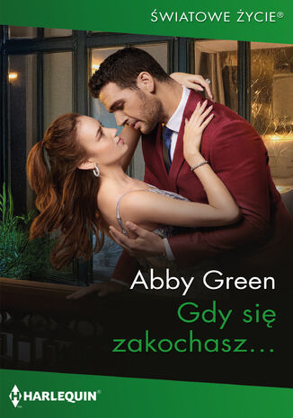Gdy się zakochasz... Abby Green - okladka książki