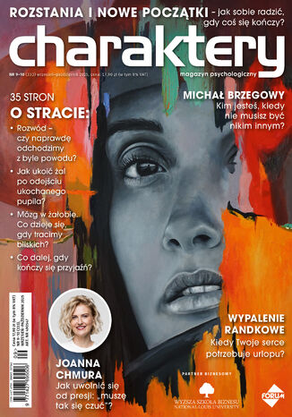 Charaktery 9-10/2025 Natalia de Barbaro, prof. dr hab. Maria Beisert, prof. dr hab. Jacek Bomba, Marcin Capiga, Joanna Chmura, Martyna Goryniak, Katarzyna Kucewicz, Agata Loewe-Kurilla, dr Małgorzata Majewska, prof. dr hab. Tomasz Maruszewski, prof. dr hab. Piotr K. Oleś, Paweł Pilich, Aleksandra Sileńska, Joanna Strzałko, dr hab. Katarzyna Waszyńska, prof. nadzw. dr hab. Agnieszka Wilczyńska, Ewa Winnicka, dr Ewa Woydyłło-Osiatyńska, dr Adam Zemełka - okladka książki