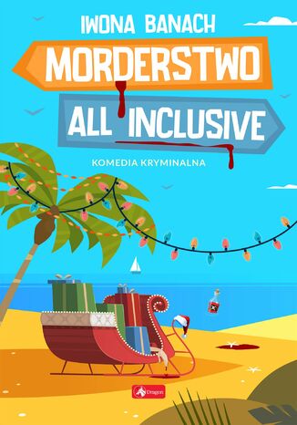 Morderstwo all inclusive Iwona Banach - okladka książki