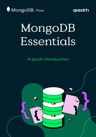 MongoDB Essentials. A quick introduction The MongoDB Team - okladka książki
