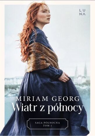Saga północna. 1. Wiatr z północy. Saga Północna Tom 1 Miriam Georg - okladka książki