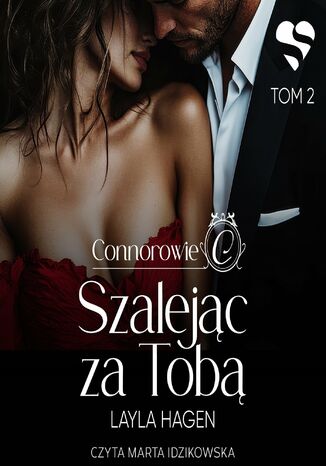 Szalejąc za tobą. Connorowie. Tom 2 Layla Hagen - audiobook MP3