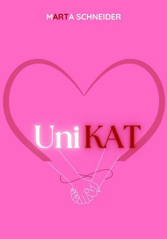 UniKAT Marta Schneider - okladka książki
