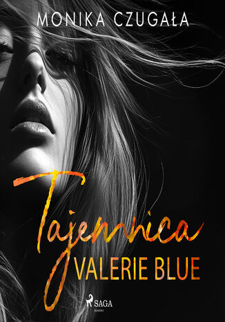 Tajemnica Valerie Blue Monika Czugała - okladka książki