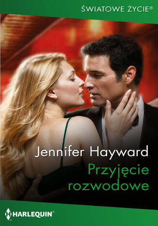 Przyjęcie rozwodowe Jennifer Hayward - okladka książki